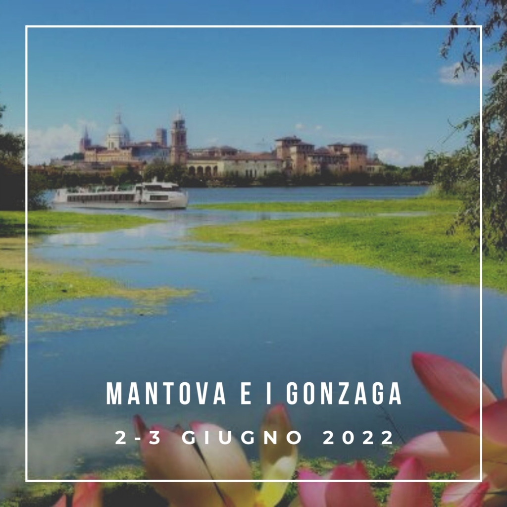 Mantova e i Gonzaga